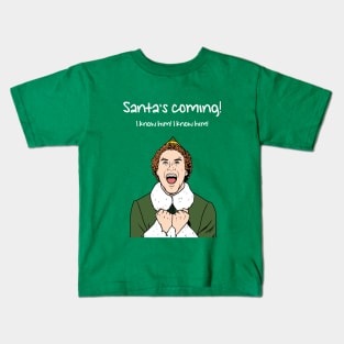 Buddy the Elf - Santa's Coming! Kids T-Shirt